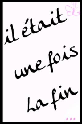 Il était une fois la fin ...